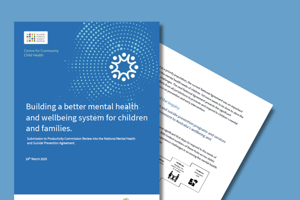 Building a better mental health and wellbeing system for children and families